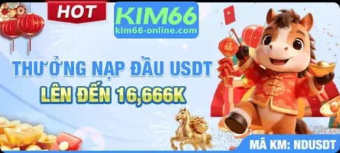 KHUYẾN MÃI KIM66 Hấp Dẫn Mỗi Ngày